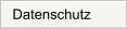 Datenschutz